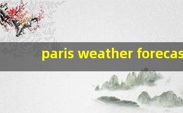 paris weather forecast